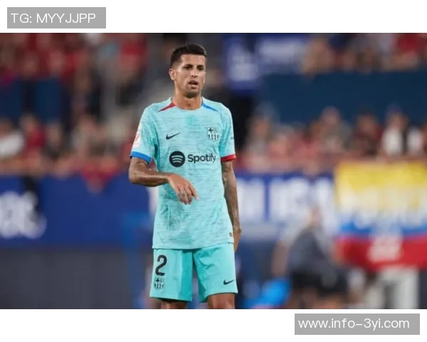 坎塞洛年薪1500万遭弃用罗马诺曝国米正积极接触他